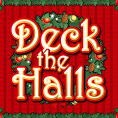 Deck the Halls
