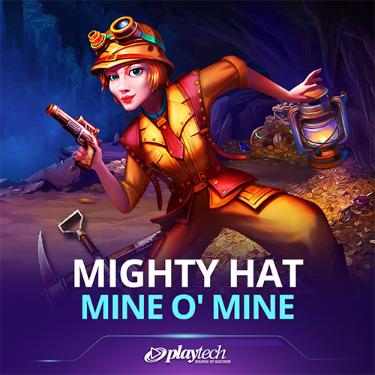 Mighty Hat: Mine O' Mine