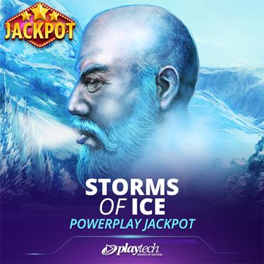 Storms of Ice PowerPlay Jackpot