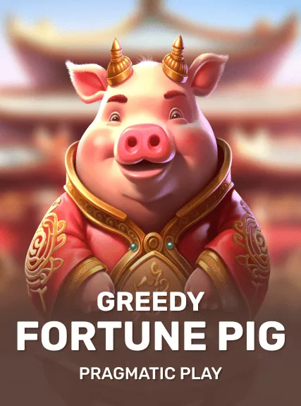 Greedy Fortune Pig