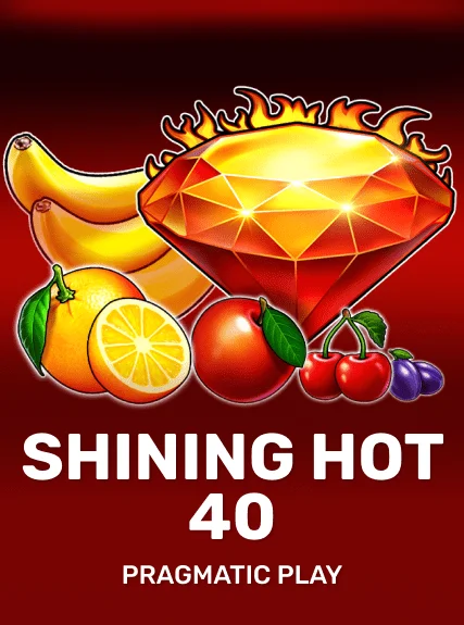 Shining Hot 40